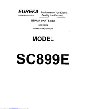 Eureka SC899F - Home Care 16'' Upright Commercial Vacuum Repair Parts List Manual