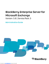 Blackberry PRD-10459-016 - Enterprise Server For MS Exchange Administration Manual