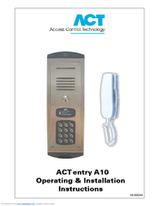 ACT ENTRY A10 Operating And Installation Instructions