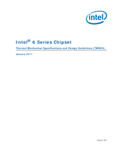 INTEL 6 SERIES CHIPSET - THERMAL MECHANICAL S AND DESIGN GUIDELINES 01-2011 Specifications