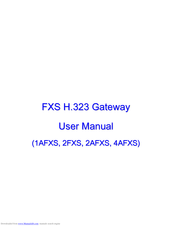 Welltech FXS H.323 GATEWAY 1AFXS Manual