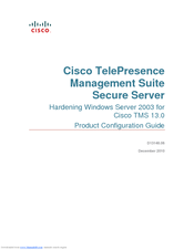 Cisco TELEPRESENCE MANAGEMENT SUITE SECURE SERVER - CONFIGURATION GUIDE 13.0 Configuration Manual