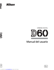 Nikon B0012OGF6Q - D60 10.2MP Digital SLR Camera Manual Del Usuario