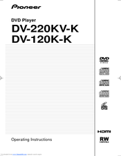 Pioneer DV-120K-K - Compact ALL Multi Region Code Zone Free DVD Player Operating Instructions Manual