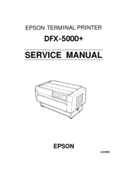 Epson C117001-N - DFX 5000+ B/W Dot-matrix Printer Service Manual