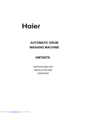 Haier HM760TX Installation And Operating Instrictions