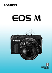 Canon EOS M EF-M 22mm STM Kit Instruction Manual