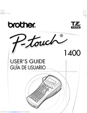 Brother PT 1400 - P-Touch 1400 Two-color Thermal Transfer Printer User Manual
