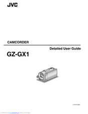 JVC Everio GZ-GX1 Detailed User Manual