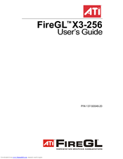 ATI Technologies FireGL X3-256 User Manual