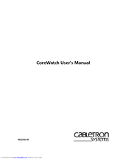 Cabletron Systems CoreWatch User Manual