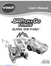 Vtech Switch & Go Dinos - Sliver the T-Rex User Manual