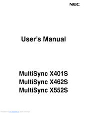 NEC MultiSync X462S User Manual