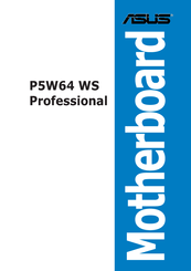 Asus P5W64 WS Professional Installation Manual