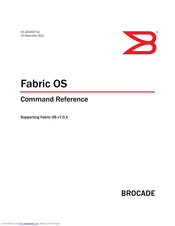 Brocade Communications Systems Fabric OS v7.0.1 Command Reference Manual
