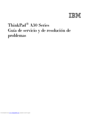 IBM THINKPAD A30 Series Guía De Servicio Y De Resolución De Problemas