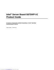 Intel S875WP1 - EATX MBD 875 P4 DDR-2CH SATA RAID VID GETH Product Manual