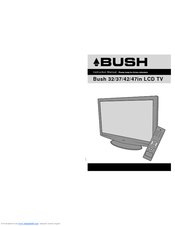 Bush 37in LCD TV Instruction Manual