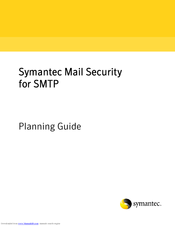Symantec 10765539 - Mail Security For SMTP Planning Manual