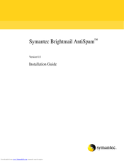 Symantec BRIGHTMAIL - SYM ANTISPAM AND Installation Manual