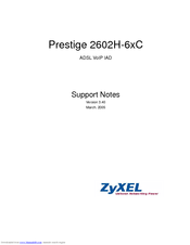ZyXEL Communications Prestige 2602H-6xC Support Notes