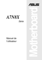 Asus A7N8X Deluxe Manuel De L'utilisateur