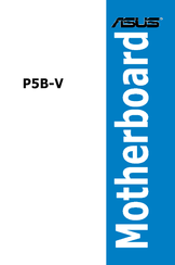 Asus P5BV - Motherboard - ATX Installation Manual
