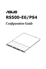 Asus RS500-E6/PS4 - 0 MB RAM Configuration Manual
