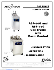 Alto-Shaam FryTech ASF-75G Installation, Operation And Maintenance Manual