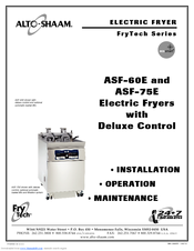 Alto-Shaam FryTech ASF-75E Installation, Operation And Maintenance Manual
