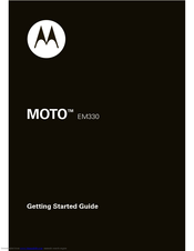 Motorola MOTO EM330 Getting Started Manual
