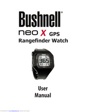 Bushnell neo X Manuals | ManualsLib