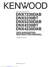 Kenwood DNX4230DAB DNX4230BT Manuals