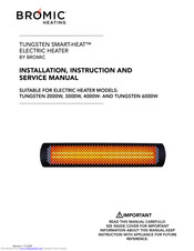 Bromic Heating Tungsten 2000w Installation Instruction And
