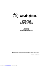 Westinghouse Two Door Frost Free Refrigerator Freezer Operating Instructions Manual Pdf Download Manualslib