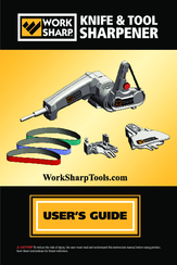Work sharp KNIFE & TOOL SHARPENER Manuals | ManualsLib
