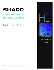 Sharp LC-50LB370U Manuals | ManualsLib