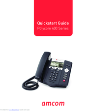 Polycom 400 Series Manuals | ManualsLib