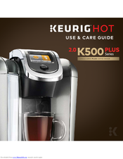 Keurig 2.0 K500 Manuals | ManualsLib