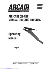 Arcair K4000 Manuals | ManualsLib