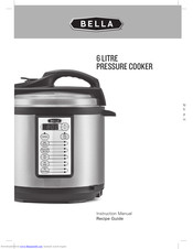 Bella 6 Litre Pressure Cooker Manuals | ManualsLib