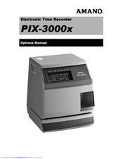 Amano PIX-3000x Series Manuals