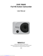 Vivitar DVR 789HD Manuals | ManualsLib
