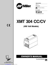 Miller electric XMT 304 CC/CV Manuals | ManualsLib