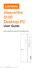 Lenovo ideacentre 510S Manuals | ManualsLib