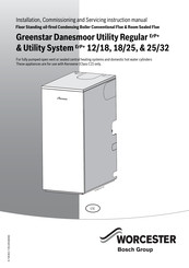 Bosch Worcester Danesmoor Utility Regular Erp 12 18 Installation Commissioning And Servicing Instruction Manual Pdf Download Manualslib