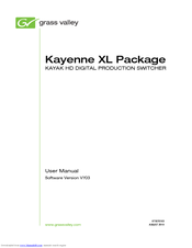 Grass Valley Kayenne Xl Package Manuals Manualslib